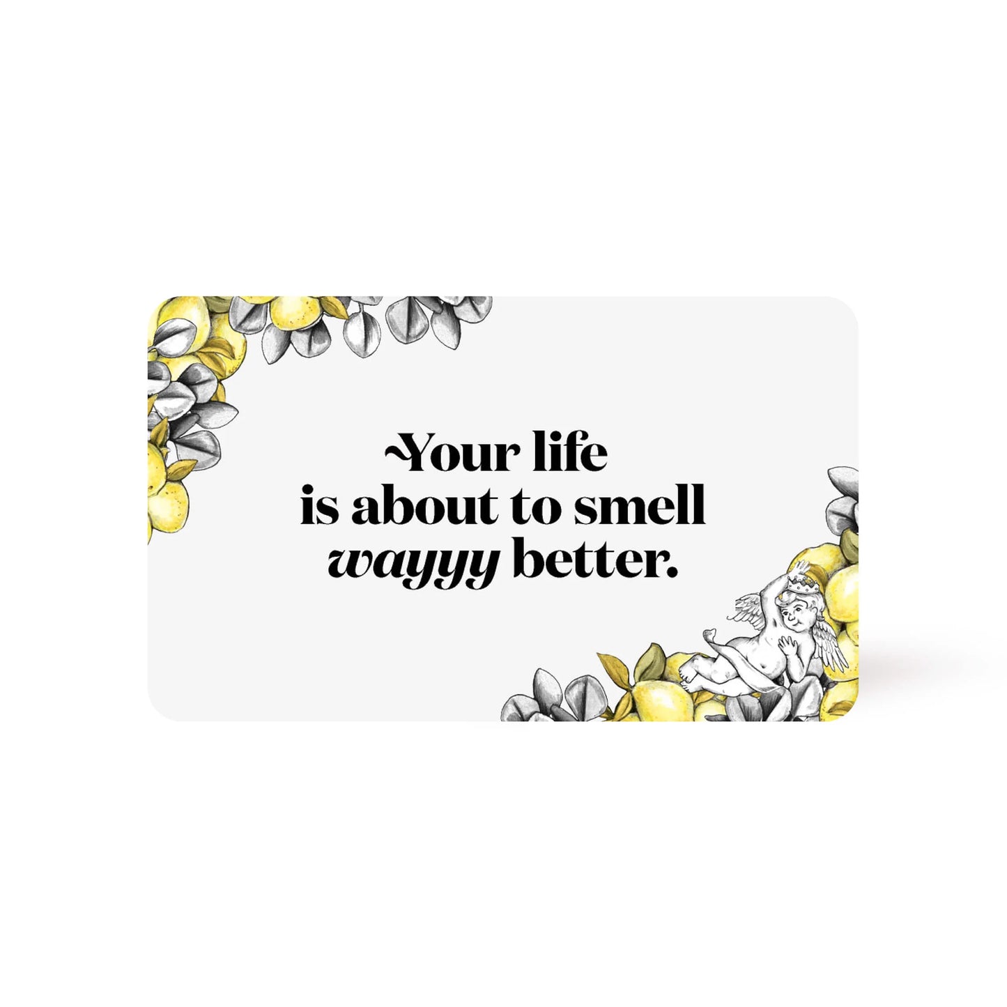 Life’s About to Smell Better e-Gift Card - Poo~Pourri Gift Card